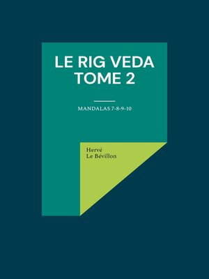cover image of Le Rig Veda--Tome 2
